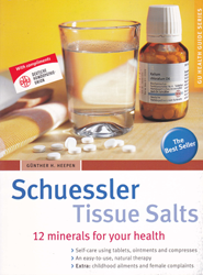 Ultra Therapeutics Scheussler Tissue Salts - 12 Minerals For Your Health by Günther H. Heepen Book