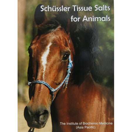 Ultra Therapeutics Scheussler Tissue Salts for Animals by The Institute of Biochemic Medicine (Asia Pacific) Book