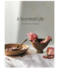 In Essence A Scented Life Aromatherapy Reimagined - Book - Luxe Tribe Wellness Dispensary